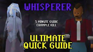 THE WHISPERER - Noob Friendly OSRS Guide (NO NONSENSE)