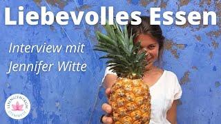 Interview mit Jennifer Witte: Liebevolles Essen