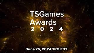 TSGames Awards 24': TStreaming Teaser