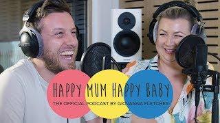 Chris and Rosie Ramsey | HAPPY MUM, HAPPY BABY: THE PODCAST | AD
