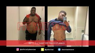 #WeightLossJourney Fit Wit Tae - Episode 1 [DocuSeries]