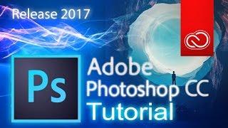 Photoshop CC 2017 - Full Tutorial for Beginners [COMPLETE]*