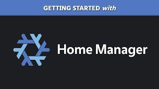 Getting Started with Nix Home Manager