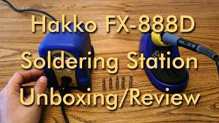 Hakko FX-888D Soldering Station Unboxing and Review