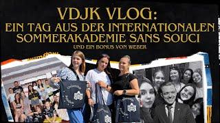 Vlog VDJK: 1 Tag aus der Internationalen Sommerakademie Sans Souci und ein Bonus von Weber