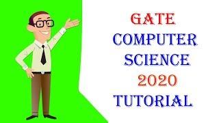 GATE 2020 Computer Science Tutorial