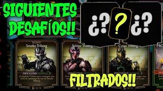 SIGUIENTES DESAFÍOS TRIPLES FILTRADOS NEXT CHALENGE/ MORTAL KOMBAT MOBILE