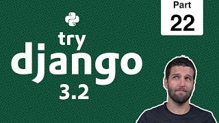 22 - Search Form & Request Data - Python & Django 3.2 Tutorial Series