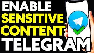 How To Enable Sensitive Content On Telegram (2022)