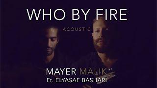 Who By Fire - Acoustic (Official Video) ft. Elyasaf Bashari (@LeonardCohen cover)