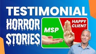 The Happy MSP Clients That DON'T Give Testimonials