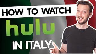 How to Watch Hulu in Italy in 2025