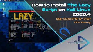 How to Install The Lazy Script on Kali Linux | Tutorial Kali Linux 2020.4