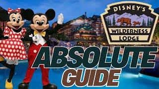 The ABSOLUTE GUIDE to Disney’s Wilderness Lodge