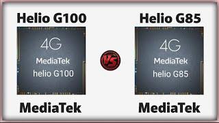 Mediatek Helio G100 vs Mediatek Helio G85 | Processor Comparison