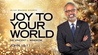 12/15/2024 - Olive Branch Church - "Joy To YOUR World"