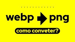 CONVERTER IMAGENS DE WEBP PARA PNG OU QUALQUER OUTRO FORMATO   QUICKTIPS