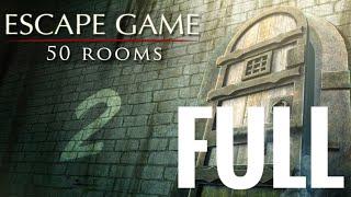 Escape game: 50 rooms 2 Full Walkthrough