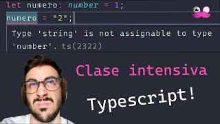 Clase intensiva de Typescript !!! Aprendemos TODO lo que hay que saber para superar una entrevista