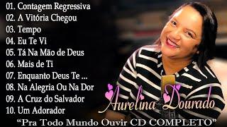 Aurelina Dourado - Tempo,...As melhores Músicas gospel mais tocadas 2023, Top 15 Hinos gospel 2023