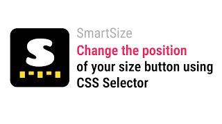 SmartSize - change the position your size chart button using CSS Selector