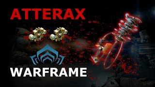 Warframe Weapon Builds - ''End Game'' Atterax Build (2 Forma)