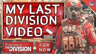 Division 2 LIVESTREAM - My Last Division 2 Upload...For Now!