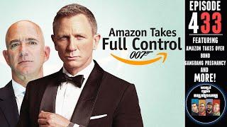 Amazon Takes Over: 007 Gets The Rings of Power Treatment