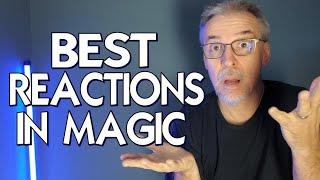 Magic Question - What Magic Tricks Get the Best Reactions?