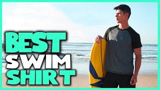 Best Swim Shirts in 2023 - Top 5 Review | Men’s Short Sleeve Rashguard Swim Shirts