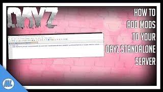 #DayZ How To Create Add Multiple Mods To Your DayZ Standalone Server