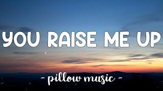 You Raise Me Up - Westlife (Lyrics) 