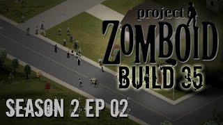 Project Zomboid Build 35 | Season 2: Ep 02 | Medical | Let's Play!