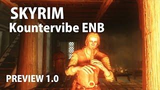 SKYRIM | Kountervibe ENB | PREVIEW 1.0