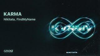 Nikitata, FindMyName - KARMA (Official Audio)