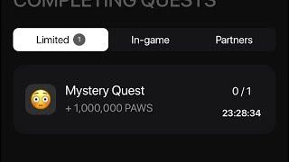 Как пройти Mystery Quest на 1 млн PAWS