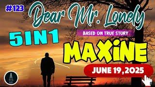 " MAXINE " DEAR MR.LONELY #123 | Ilocano Drama True Story | JUNE 19,2025 | New Upload #dearmrlonely