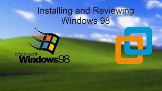 Windows 98 Setup And Review.