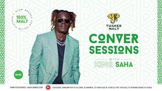 Tusker Malt Conversessions with King Saha (Episode 5)