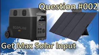 Question #002 Get Max Solar Input on Delta Pro with 400w Panels