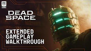 Dead Space | Extended Gameplay Walkthrough