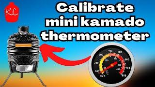 How to calibrate the thermometer on Aldi Lidl Mini Kamado