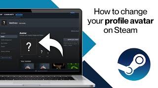 How to change your profile avatar on Steam in 2024