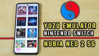 Nubia Neo 2 5G Test Yuzu Uzuy Suyu Emulator Nintendo Switch, Unisoc Gak Kuat main Emu ?