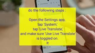 how to turn on live translation in google pixel 6