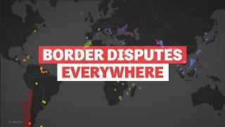 Every Ongoing Border Dispute Explained