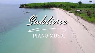 Sublime -  Relax SoothingPiano Music (Music Official)