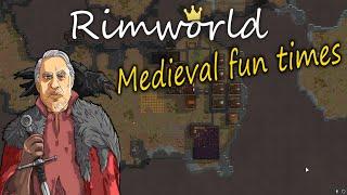 Rimworld: Medieval Fun Times