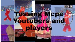 Tossing Youtubers and players (ft @mr ntp yt  @noone-m3i @nesbui @Peaceloggingoffthisacc @aynxyy