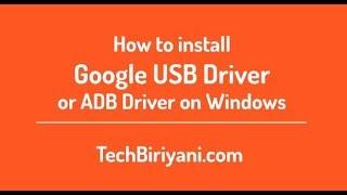 How to install Google USB Driver / ADB Driver